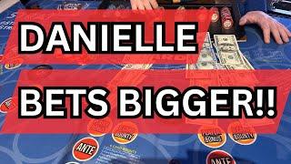 3 CARD POKER in LAS VEGAS! DANIELLE BETS BIGGER!!