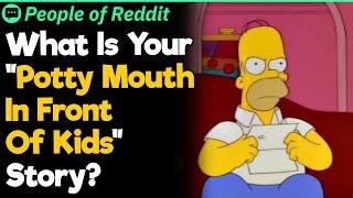 What Is Your "Potty Mouth In Front Of Kids" Story?