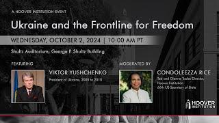 Ukraine And The Frontline For Freedom | Hoover Institution