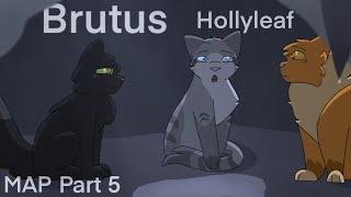 Brutus // Hollyleaf MAP part 5