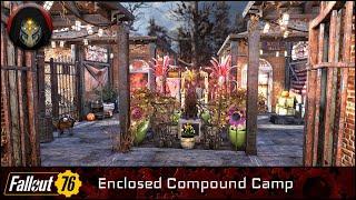 FALLOUT 76 | Enclosed Compound Camp.