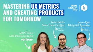 Mastering UX Metrics and Creating Products for Tomorrow