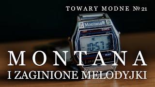 Montana i zaginione melodyjki [TOWARY MODNE 21]