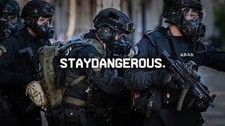 STAY DANGEROUS