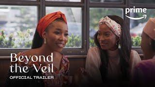 Beyond The Veil - Official Trailer | Prime Naija