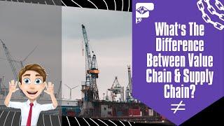 What's The Difference Between Value Chain & Supply Chain?