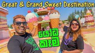 VLOG 167 - බඩට නොයා හිත පුරවන කෑම | Great & Grand Sweet Destination - Pattaya, Thailand