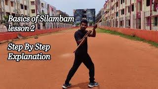 Basics of Silambam Lesson 2 | Step by Step explanation | சிலம்பம் அடிப்படை பாடம்