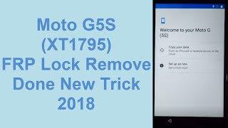 Moto G5S (XT1795) FRP (Google Account) Lock Remove Done New Trick 2018 Without Computer Solution