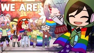 We Are || GCMV || Pride Month Special || Gacha Club Music Video