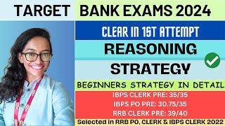 REASONING strategy for Bank exams 2024 | Detailed strategy for beginners #ibpspo #ibps #rrbpo #rrb