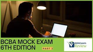 Ultimate BCBA® Mock Exam 6th Edition | Comprehensive ABA Exam Practice Test & Review [Part 3]