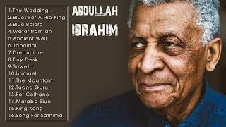 THE VERY BEST OF ABDULLAH IBRAHIM (FULL ALBUM)