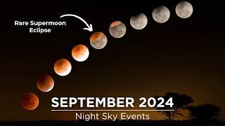 Don't Miss These Sky Events in September 2024 | Supermoon Eclipse | Saturn Opposition |