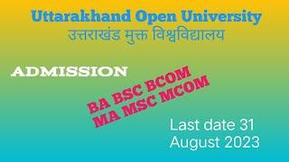 new programs admission for Uttarakhand Open University