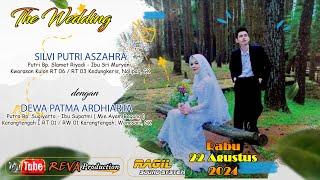 LIVE  PERNIKAHAN SILVI & DEWA  | Kamis, 22  Agustus 2024 |  REVA PRODUCTION