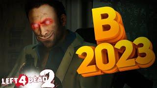 ЖИВЕЕ ВСЕХ ЖИВЫХ! ЧТО ПРОИСХОДИТ В LEFT 4 DEAD 2 В 2023!?