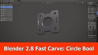 Blender 2.8 Fast Carve : Circle Bool