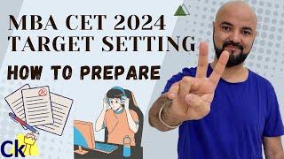 MBA CET 2024 Target Setting | How to Prepare