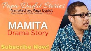 MAMITA | MARIAN | PAPA DUDUT STORIES