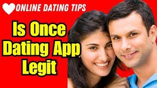 ️ Is Once Dating App LEGIT? (2024) #onlinedating #datingsites #once