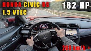 EN HIZLI C SEGMENT Mİ | HONDA CİVİC RS 1.5 VTEC 182 HP FC5 | POV TEST SÜRÜŞÜ | ŞAŞIRTAN PERFORMANS