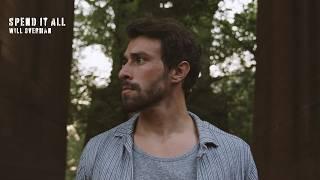 Spend It All - Will Overman (lyric video)