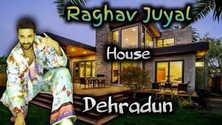 Raghav Juyal House Dehradun Uttarakhand