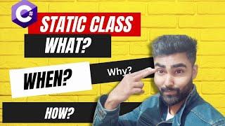 What is Static class | How to use Static Class | Why we need Static class | Csharp | dotnet