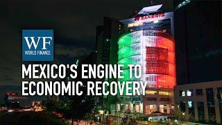 Banorte: Banks must ignite a sustainable recovery for Mexico's economy | World Finance