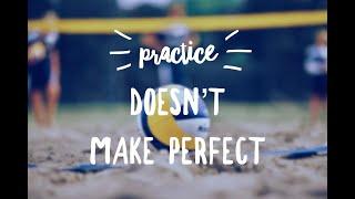 Practice Doesn't Make Perfect Webinar