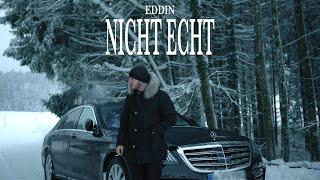 Eddin - Nicht Echt