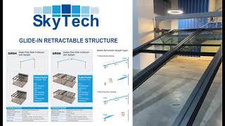 SkyTech Glide-In Retractable Skylight System