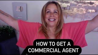 Actors How To Get A Commercial Agent - Talent Manager Explains