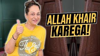 Allah Khair Karega | Bushra Ansari | Vlog