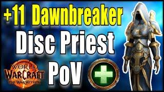 The War Within | +11 Dawnbreaker | Disc Priest PoV