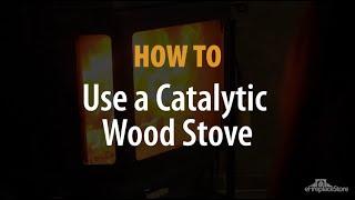 How To Use a Catalytic Stove- eFireplaceStore