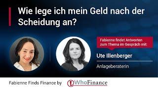Geldanlage: Wie lege ich mein Geld nach der Scheidung an?