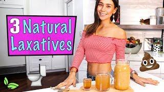 3 NATURAL LAXATIVES! Yovana