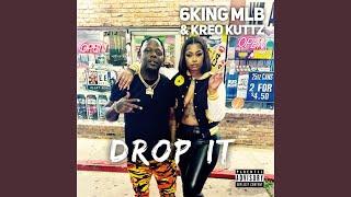 Drop it (feat. Kreo Kuttz)