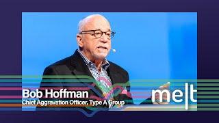 Melt | Episode 140 | Bob Hoffman