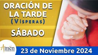 Oración de la Tarde Hoy Sábado 23 Noviembre 2024 l Padre Carlos Yepes | Católica | Dios