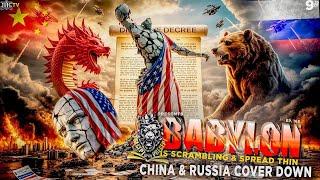 PRECEPTUPONPRECEPT: BABYLON IS SCRAMBLING AND SPREAD THIN: CHINA AND RUSSIA COVER DOWN!