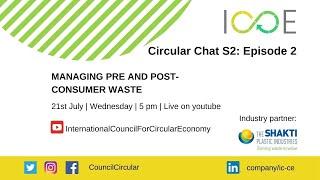 The Circular Chat: Season 2 | Managing Pre and Post Consumer Plastic Waste