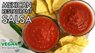 Mexican Restaurant Style Salsa | El Nopal Copycat Salsa | The Vegan Test Kitchen