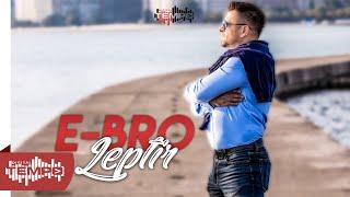 E-Bro - Leptir (Official Video 2020)