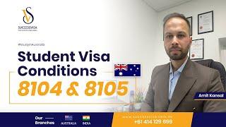 Student Visa Conditions 8104 & 8105 | SuccessVisa