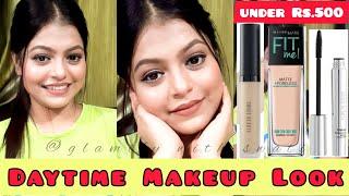 Daytime makeup tutorial for beginners | all products under Rs.500 | step by step makeup tutorial |