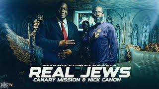 Bishop Nathanyel Sits Down With The Bigga Picture: Real Jews, Canary Mission & Nick Canon