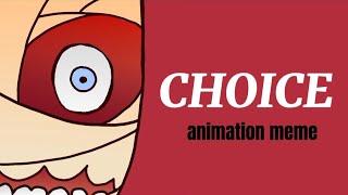 CHOICE//mouthwashing animation meme